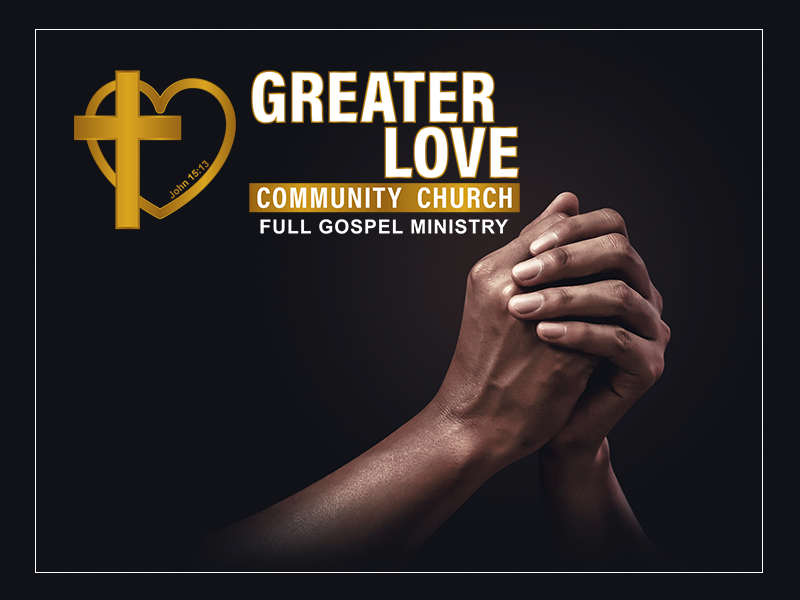 Greater Love Community Church